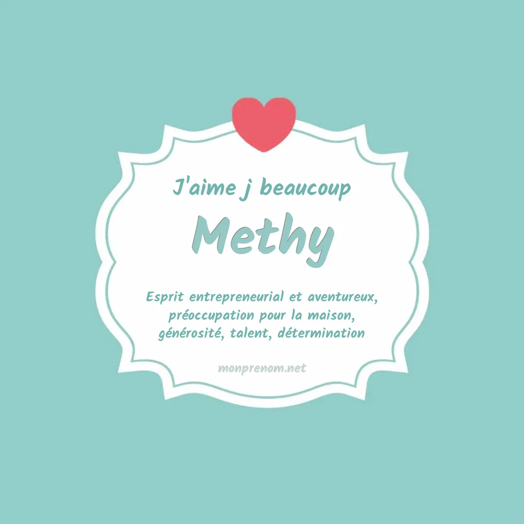 J'aime beaucoup Methy