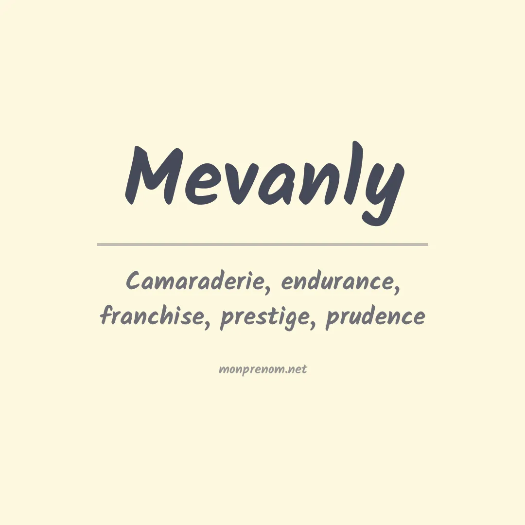 Signification du prénom Mevanly