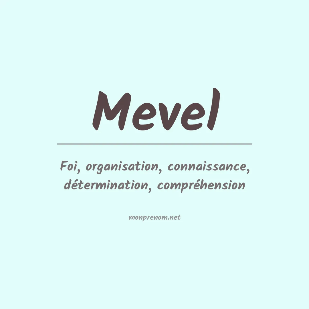 Signification du prénom Mevel