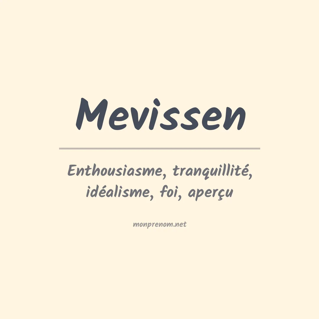 Signification du prénom Mevissen