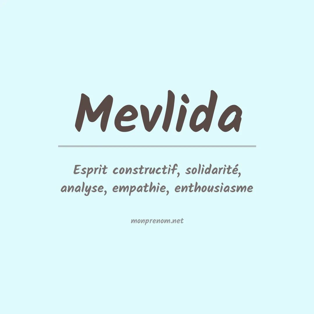 Signification du prénom Mevlida