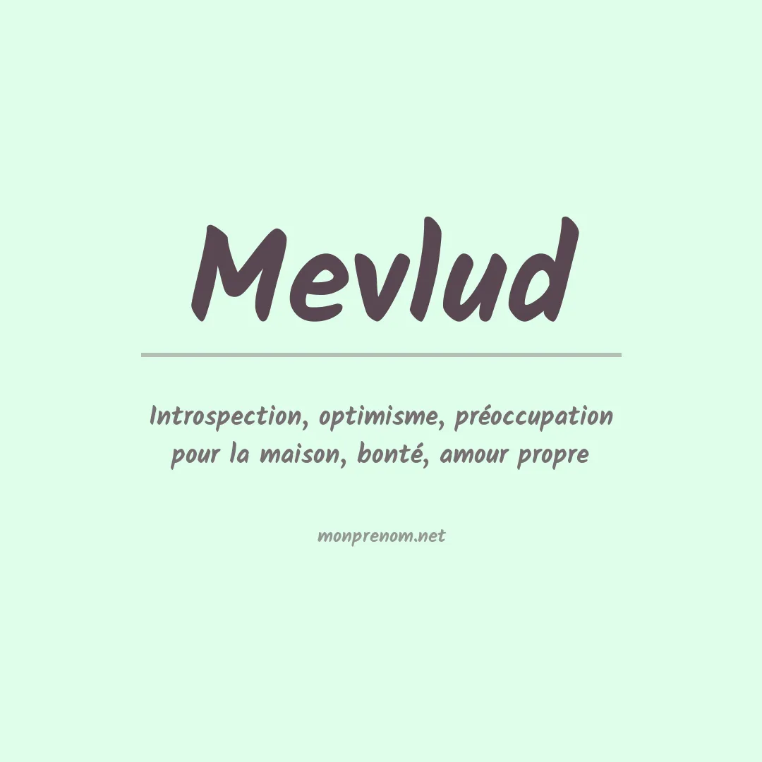Signification du prénom Mevlud
