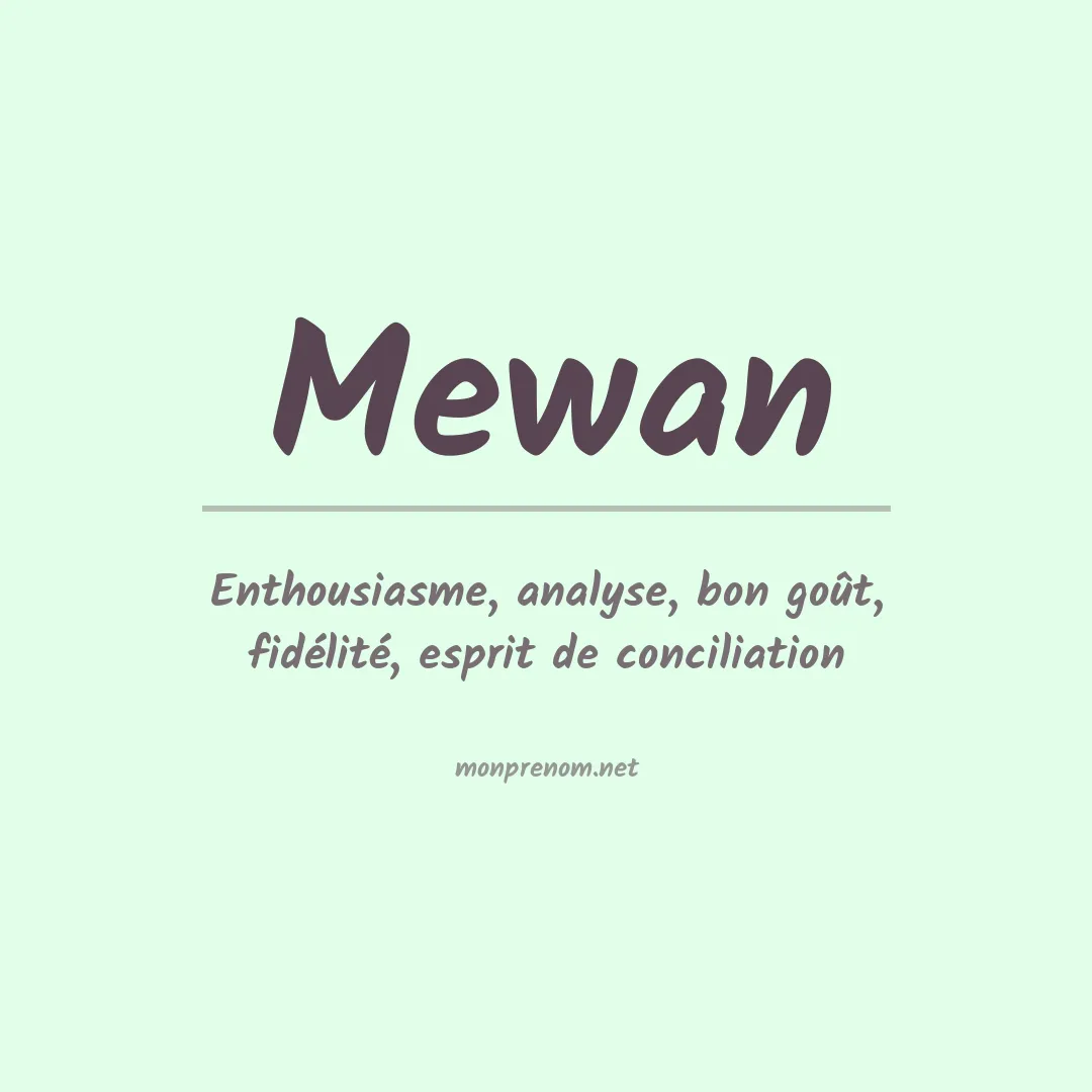 Signification du prénom Mewan
