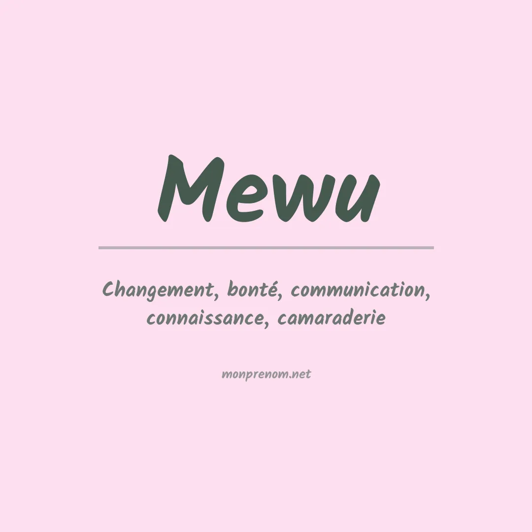 Signification du prénom Mewu