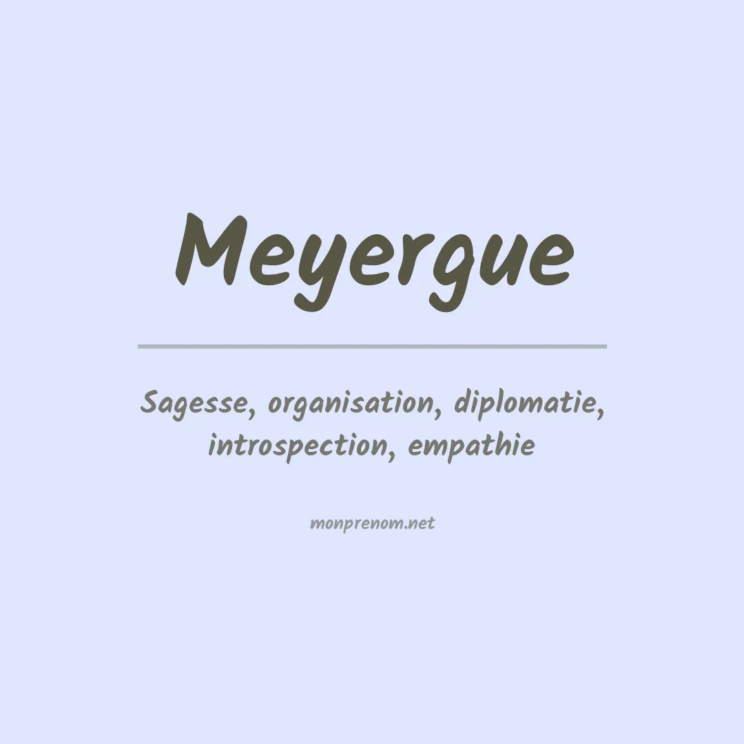 Signification du prénom Meyergue