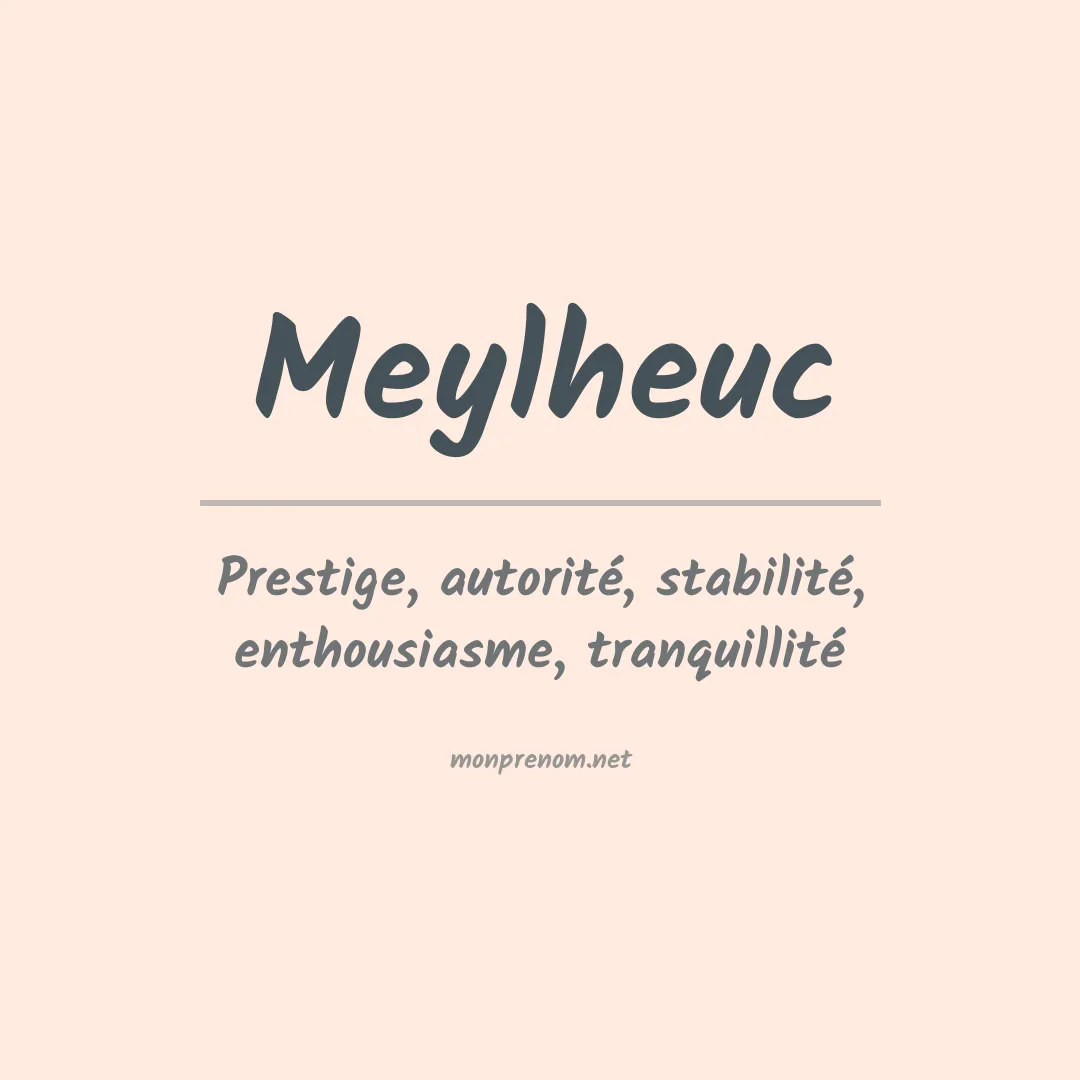 Signification du prénom Meylheuc