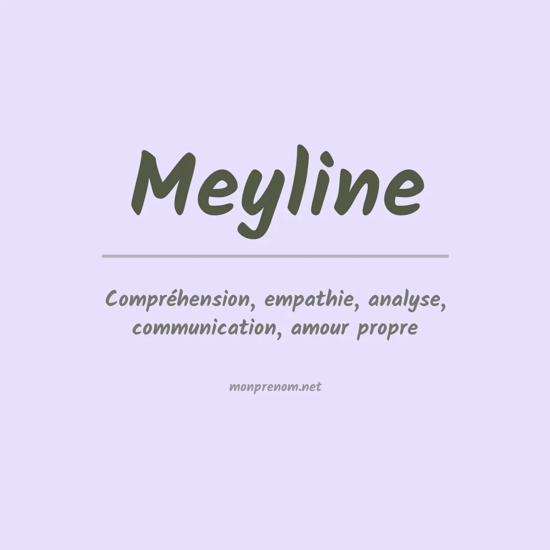 Signification du prénom Meyline
