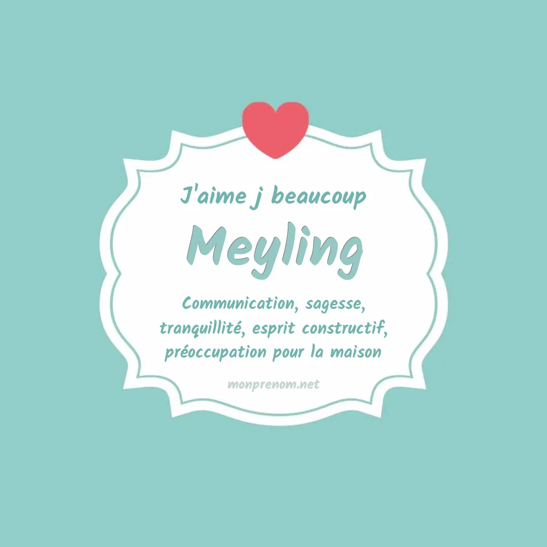 J'aime beaucoup Meyling