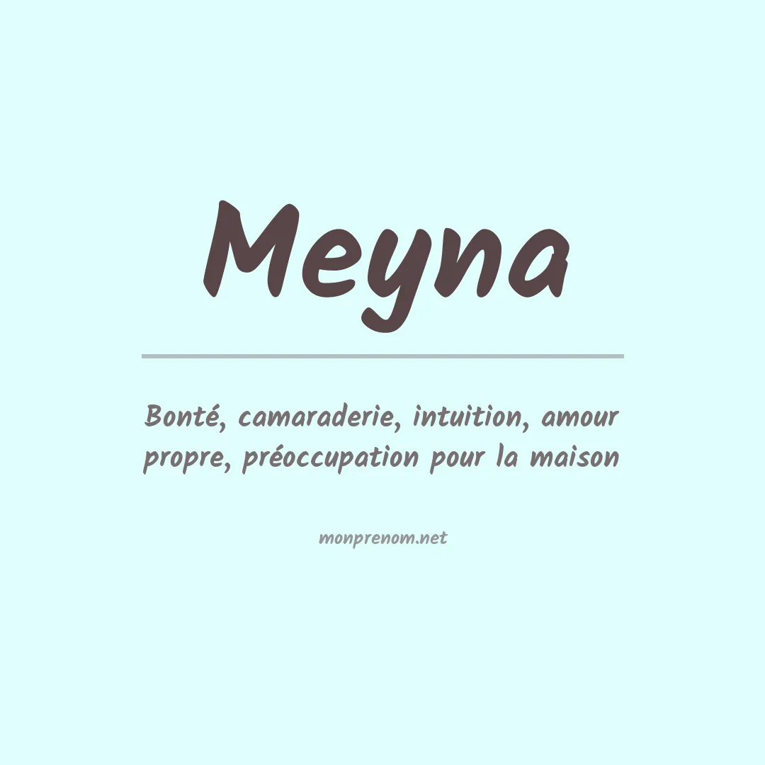 Signification du prénom Meyna