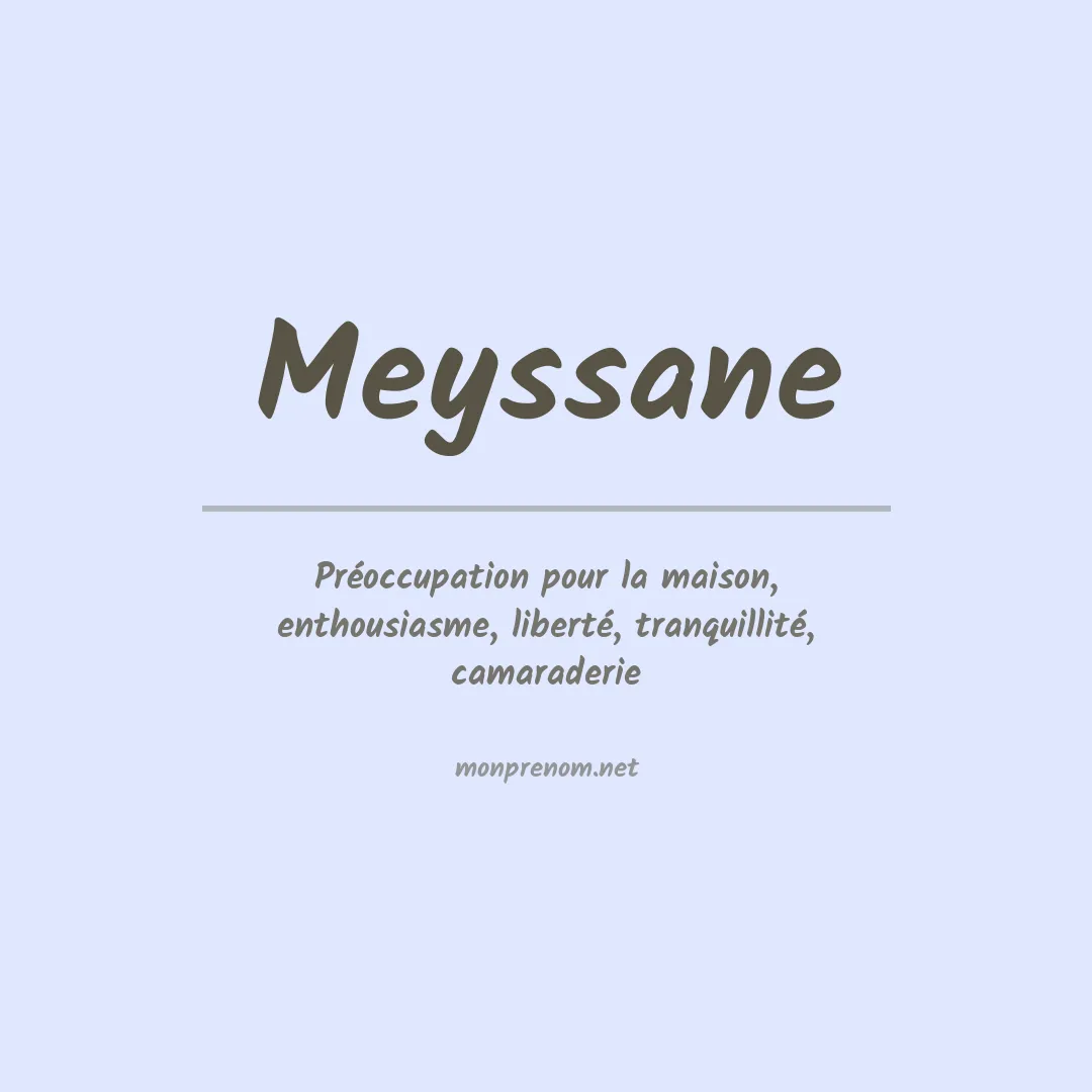 Signification du prénom Meyssane