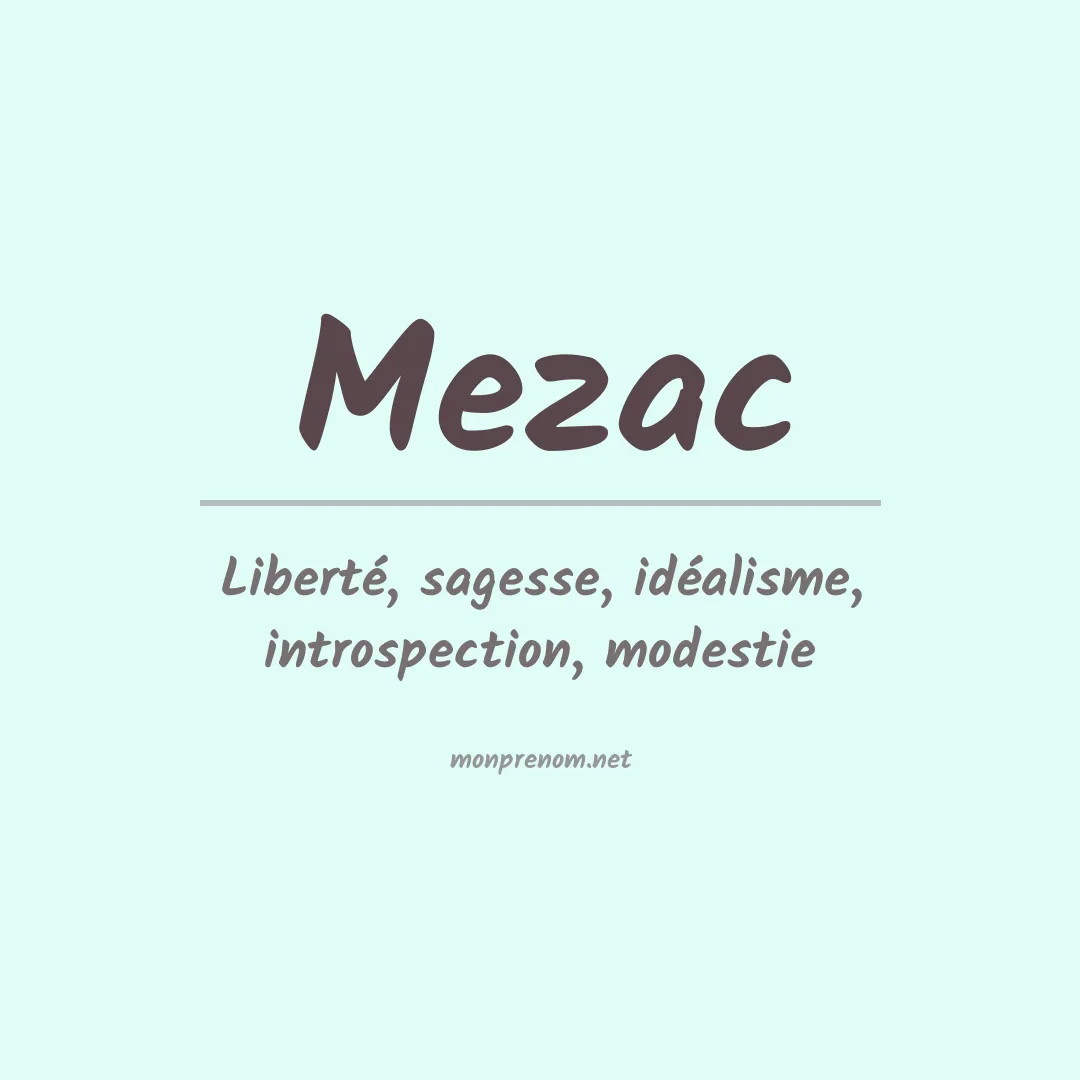 Signification du prénom Mezac