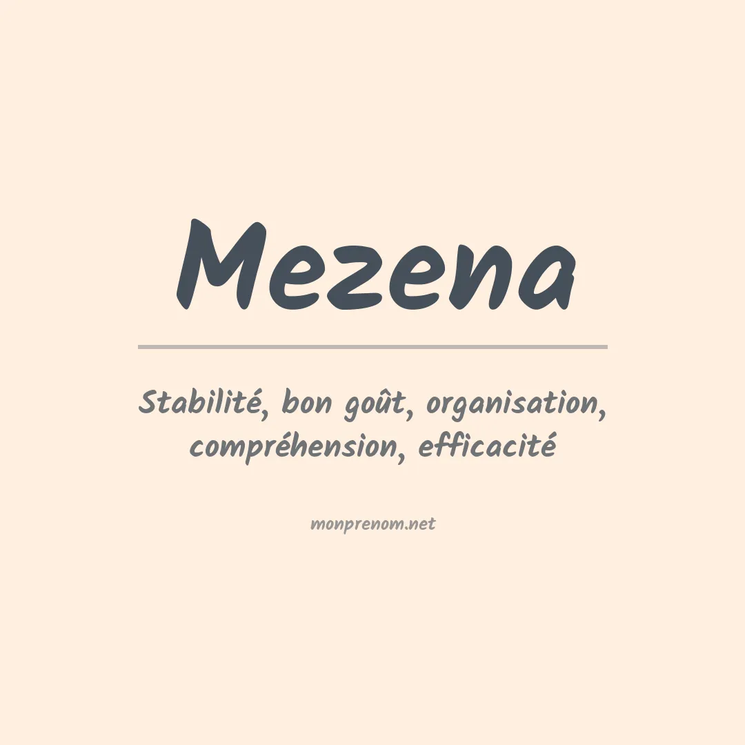 Signification du prénom Mezena