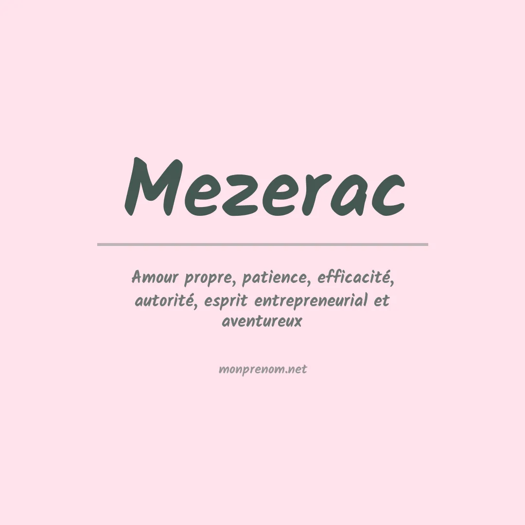 Signification du prénom Mezerac