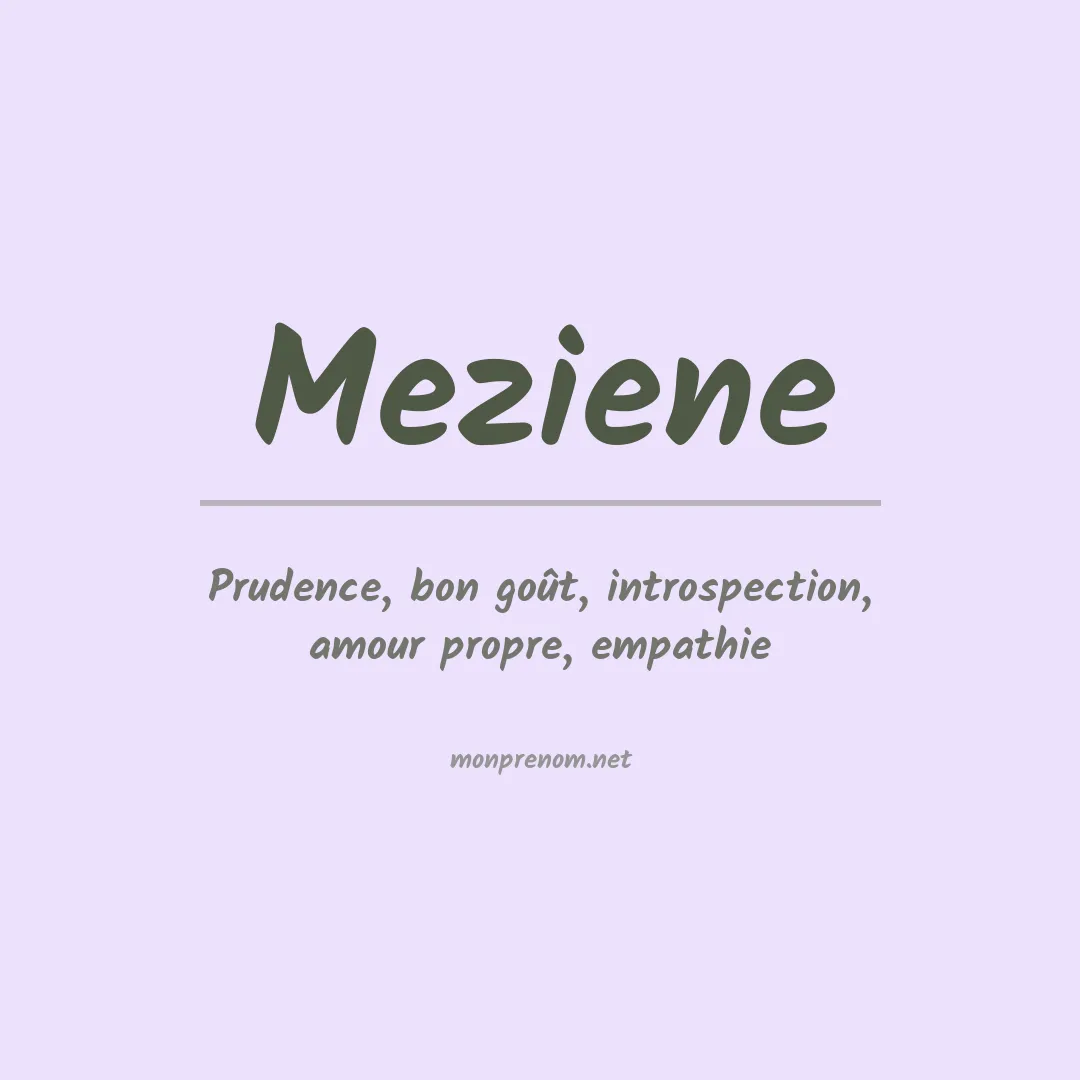Signification du prénom Meziene