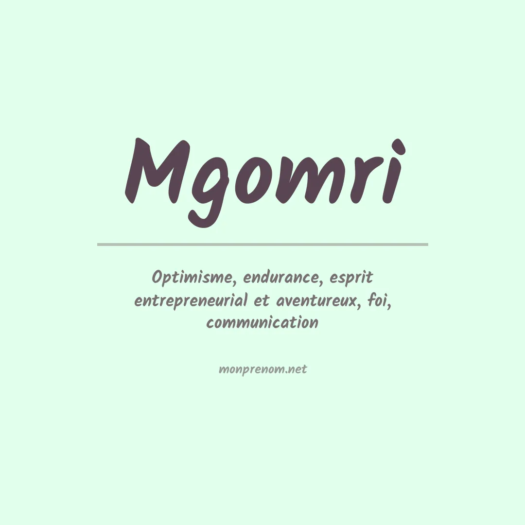 Signification du prénom Mgomri