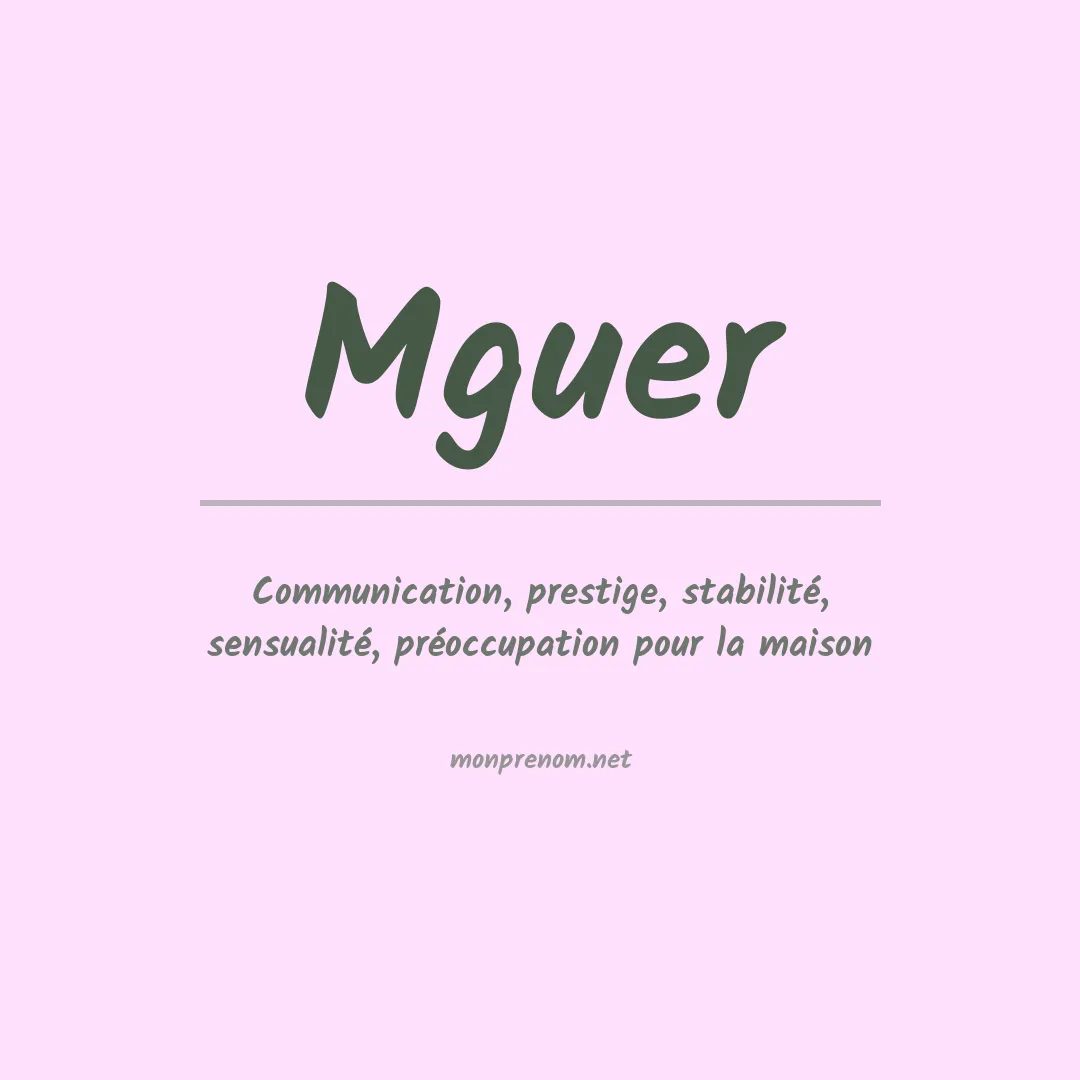 Signification du prénom Mguer