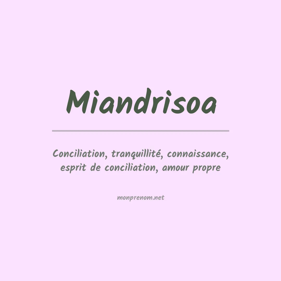 Signification du prénom Miandrisoa