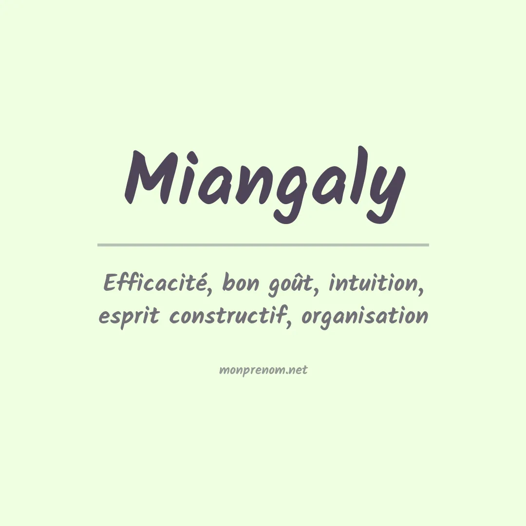 Signification du prénom Miangaly