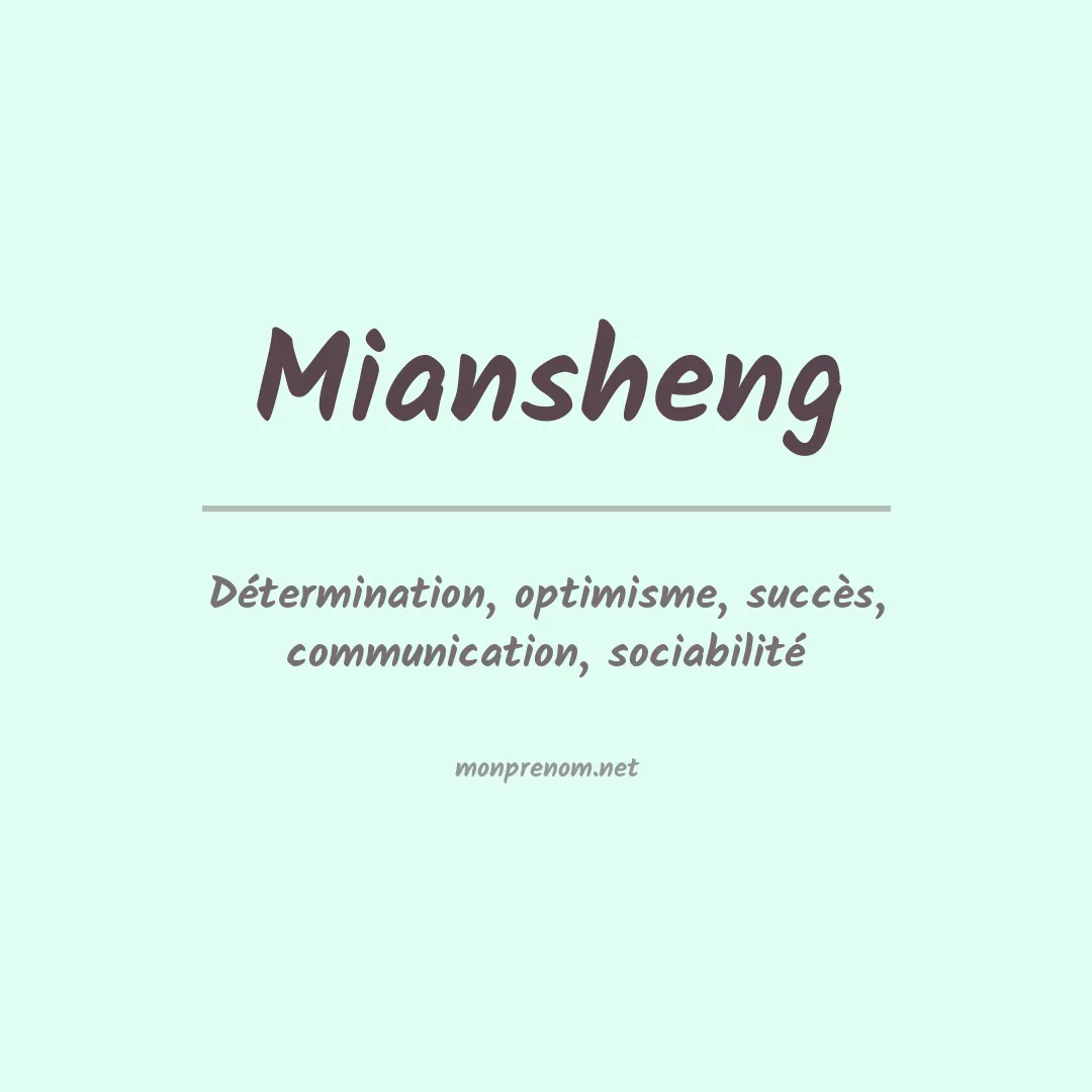 Signification du prénom Miansheng