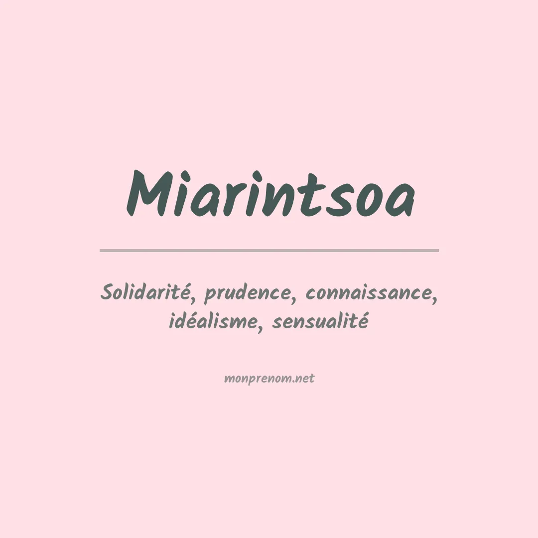 Signification du prénom Miarintsoa