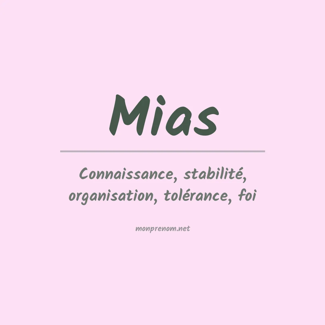 Signification du prénom Mias