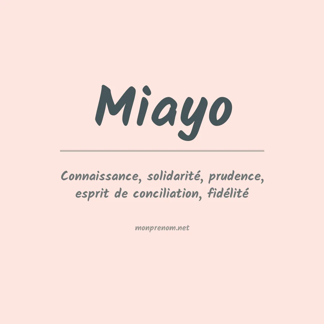 Signification du prénom Miayo