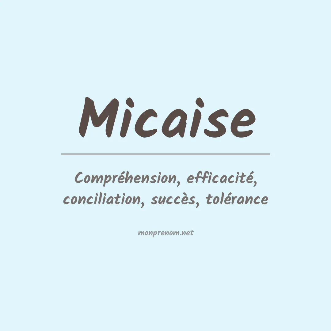 Signification du prénom Micaise