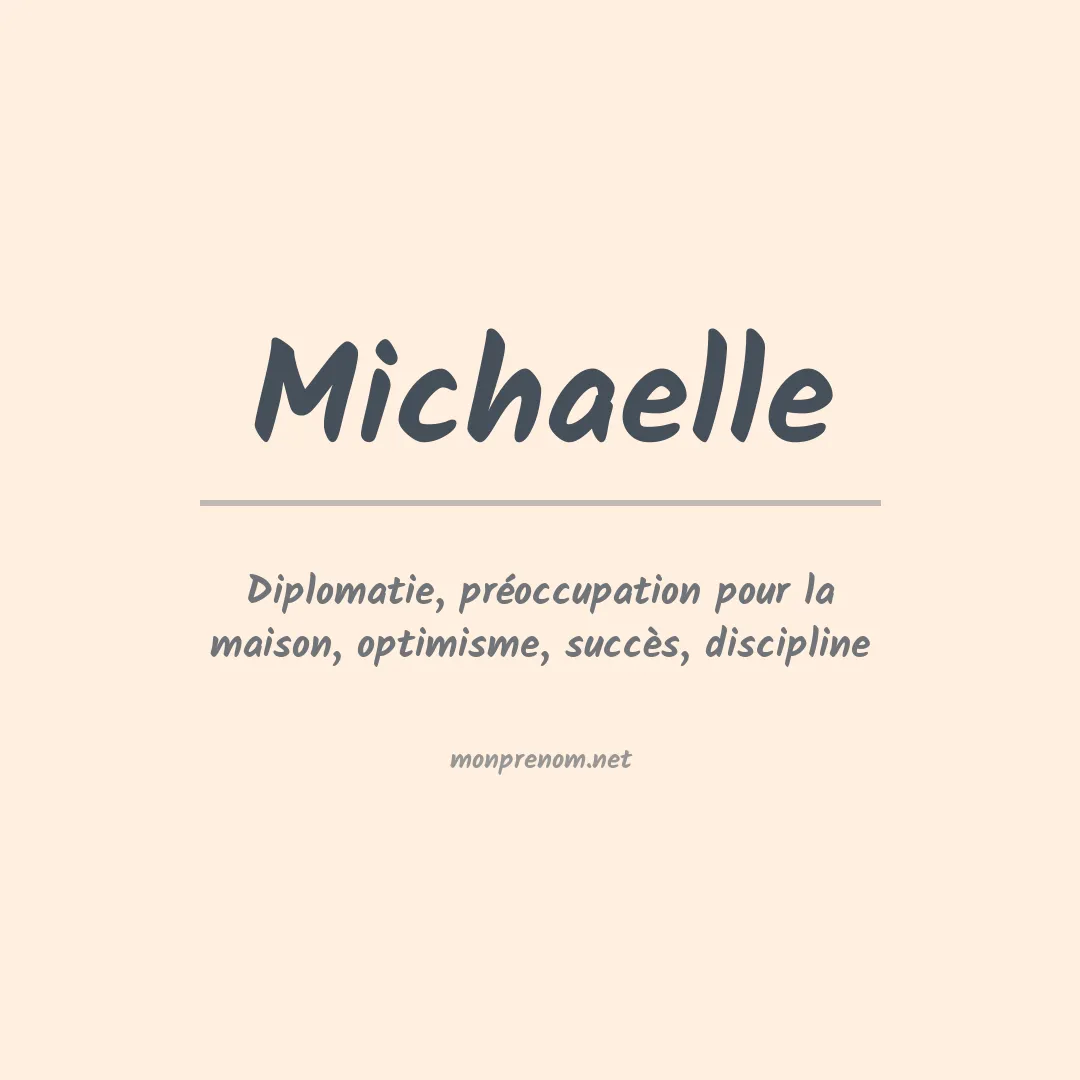 Signification du prénom Michaelle