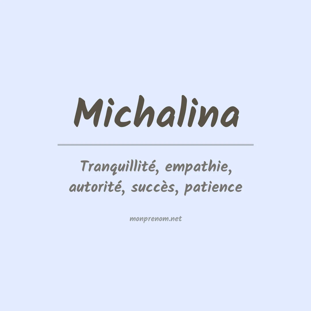 Signification du prénom Michalina