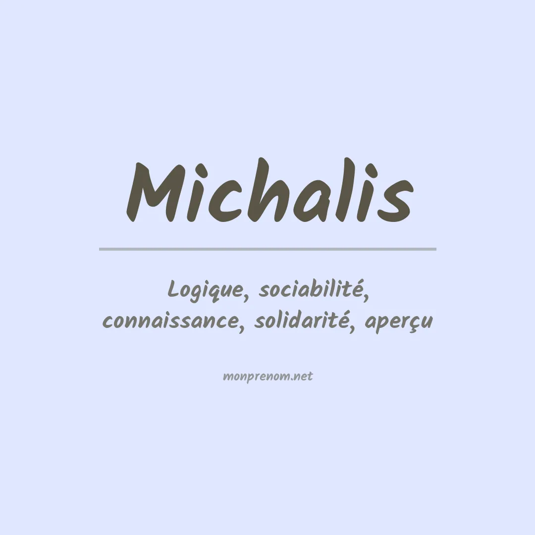 Signification du prénom Michalis