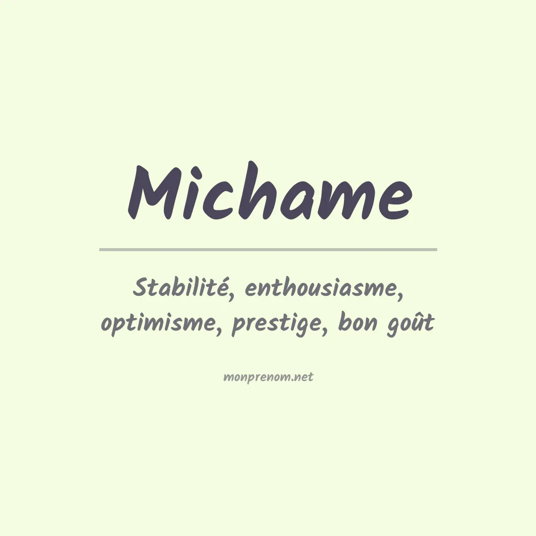 Signification du prénom Michame