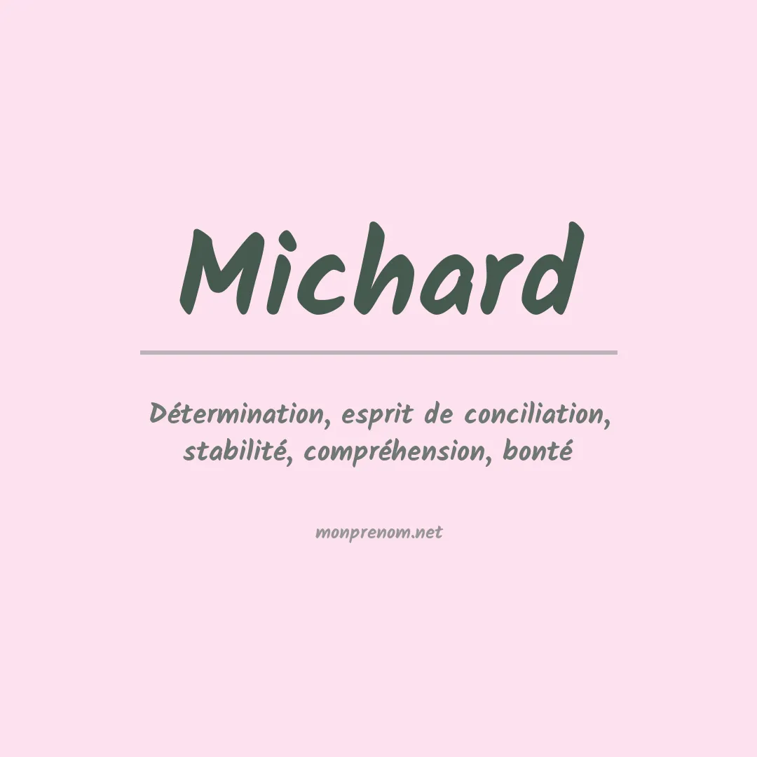 Signification du prénom Michard