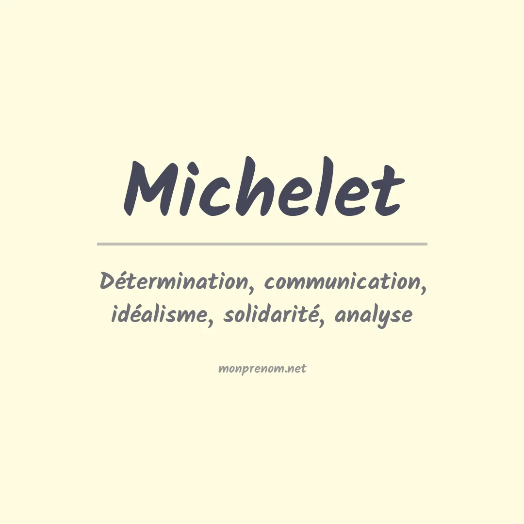 Signification du prénom Michelet