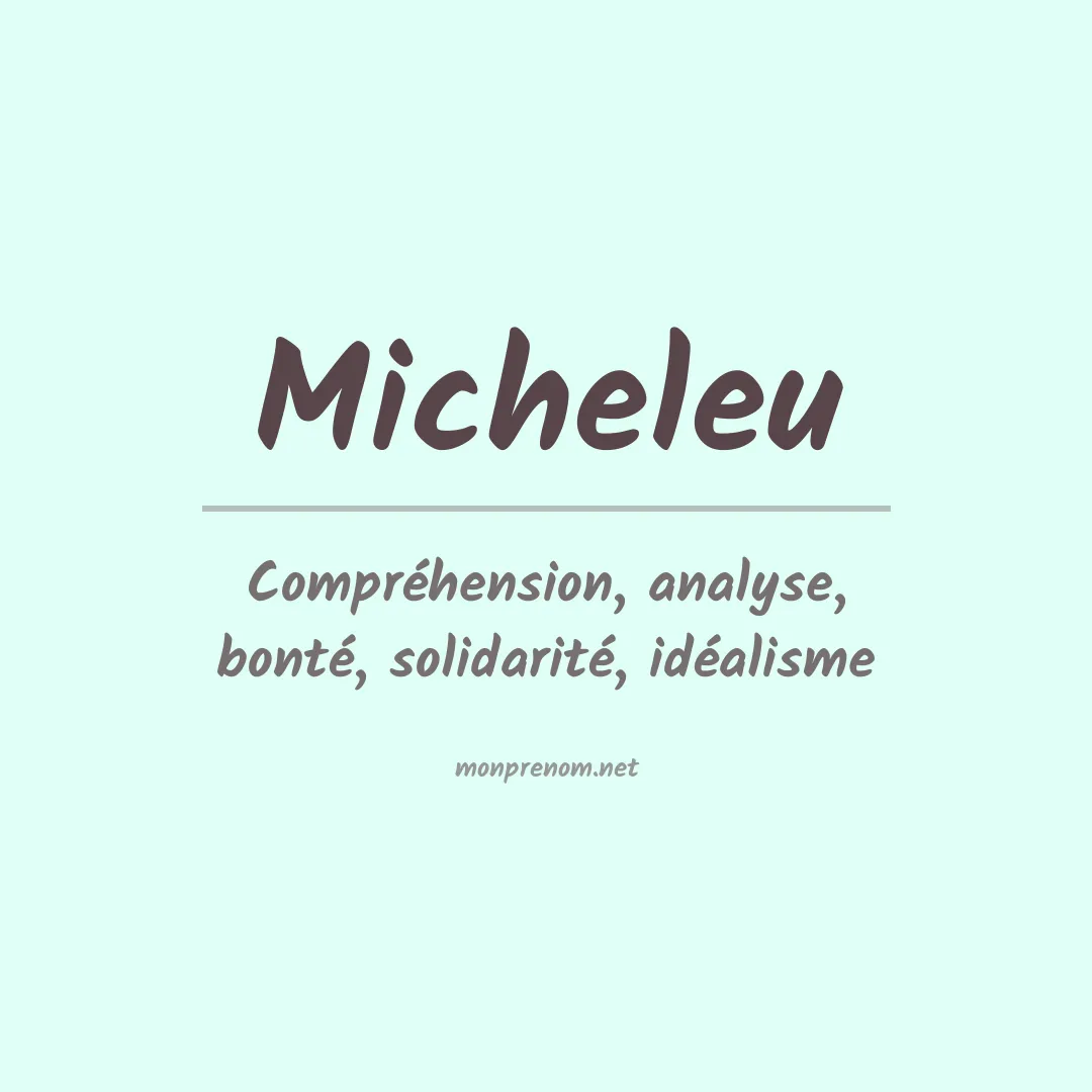 Signification du prénom Micheleu