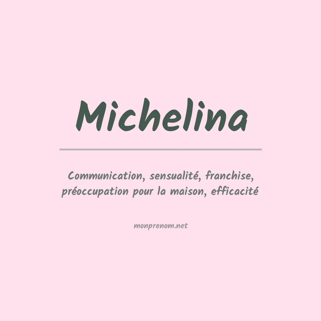 Signification du prénom Michelina