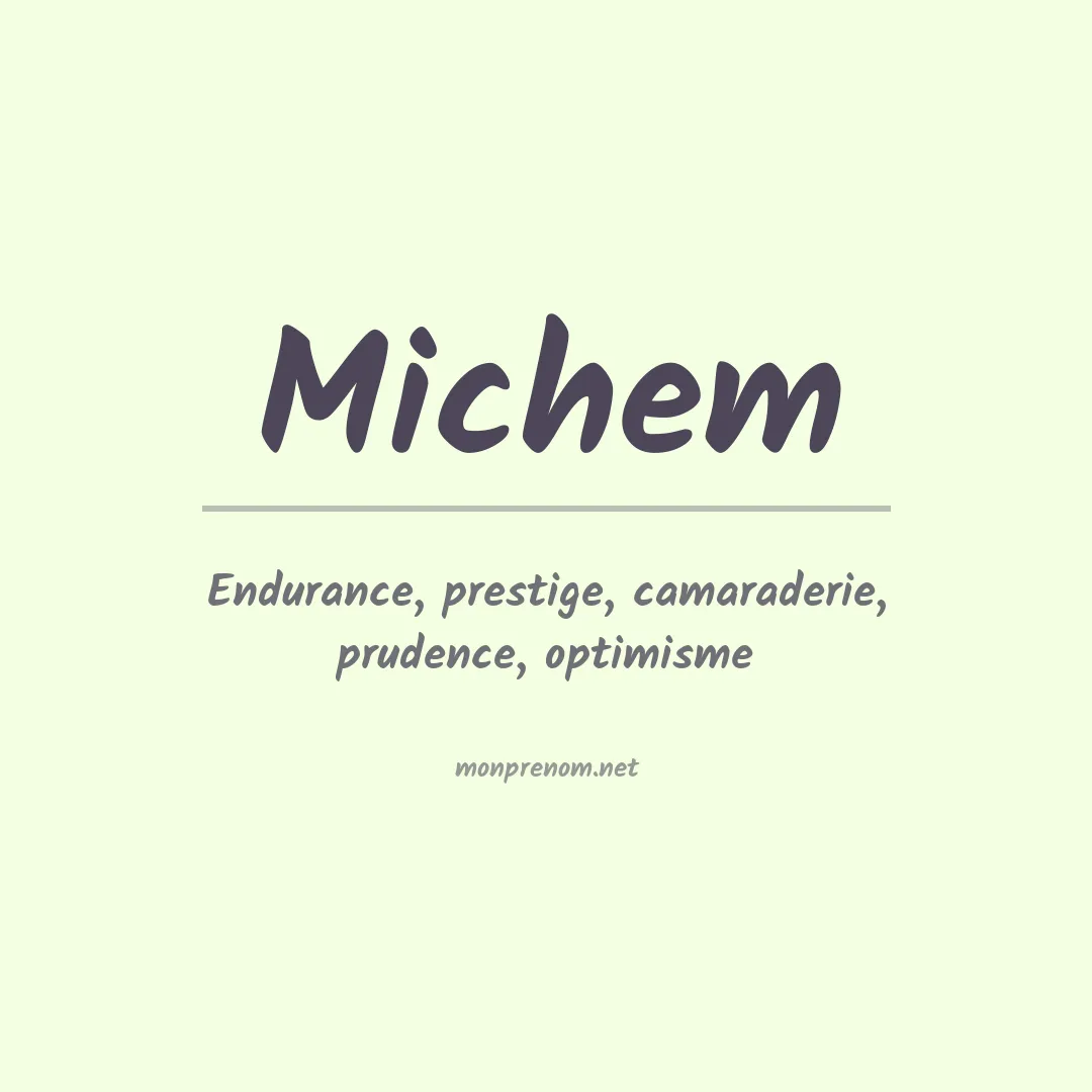 Signification du prénom Michem