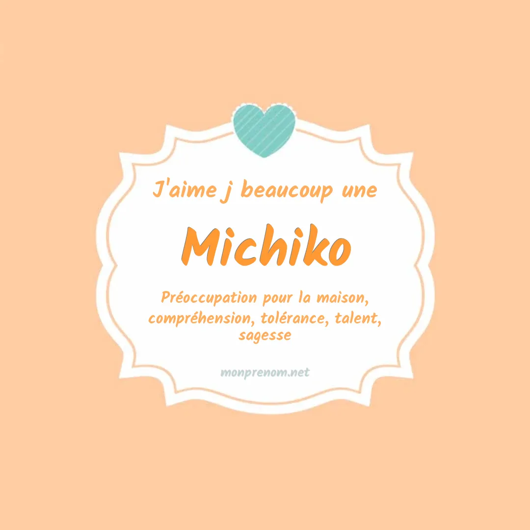 J'aime beaucoup Michiko