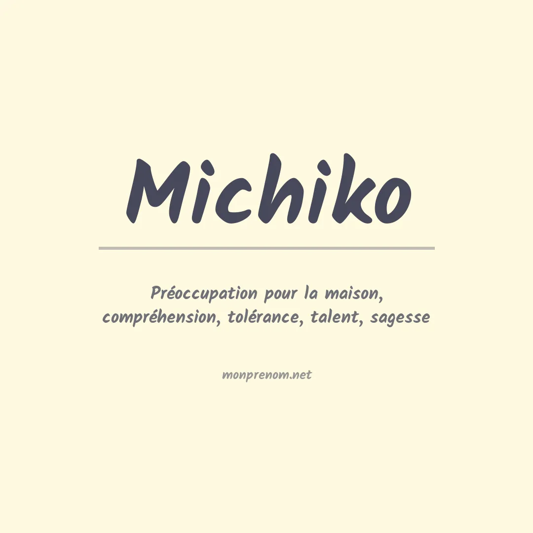 Signification du prénom Michiko