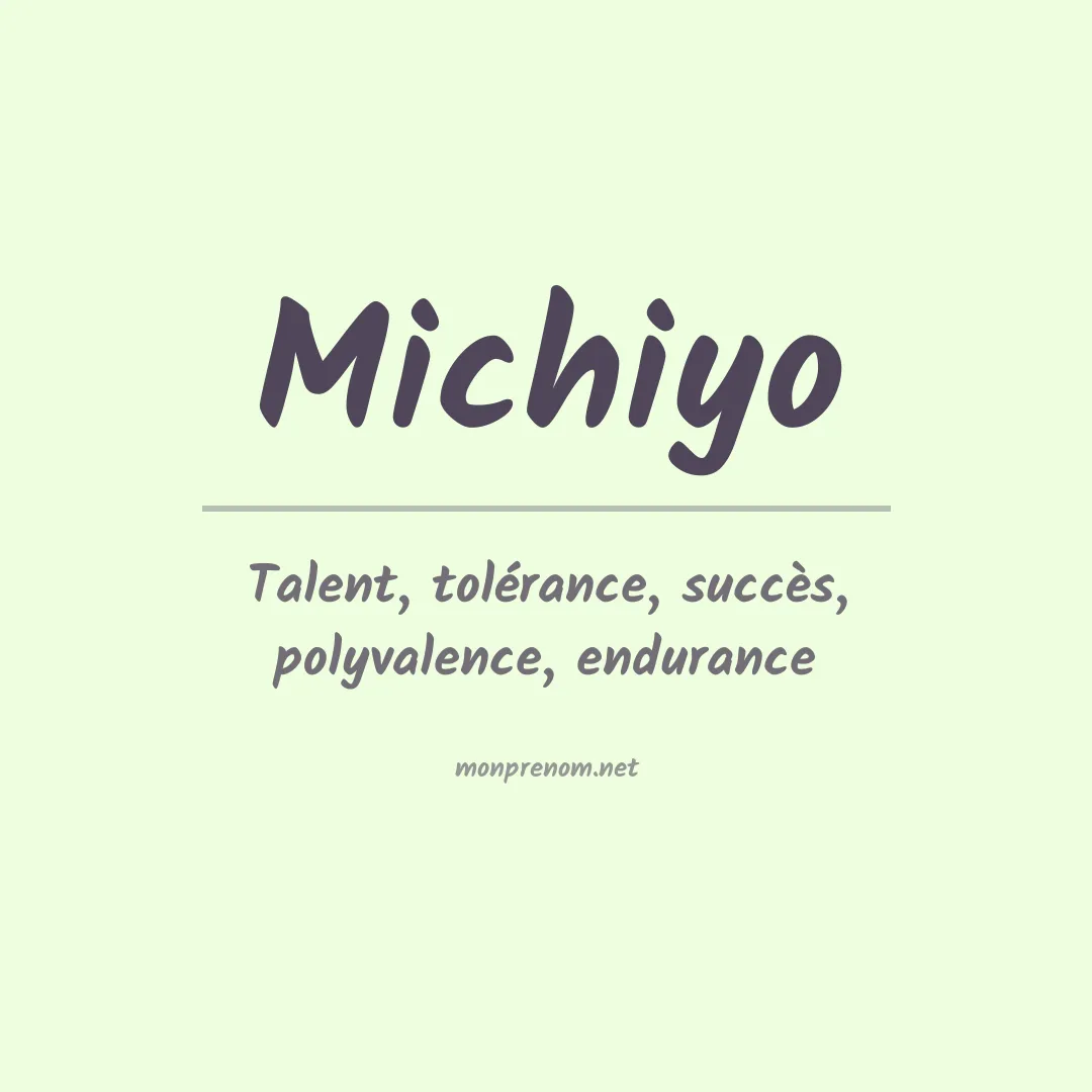 Signification du prénom Michiyo