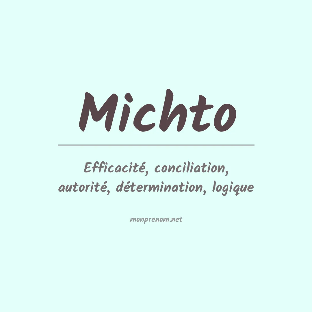 Signification du prénom Michto