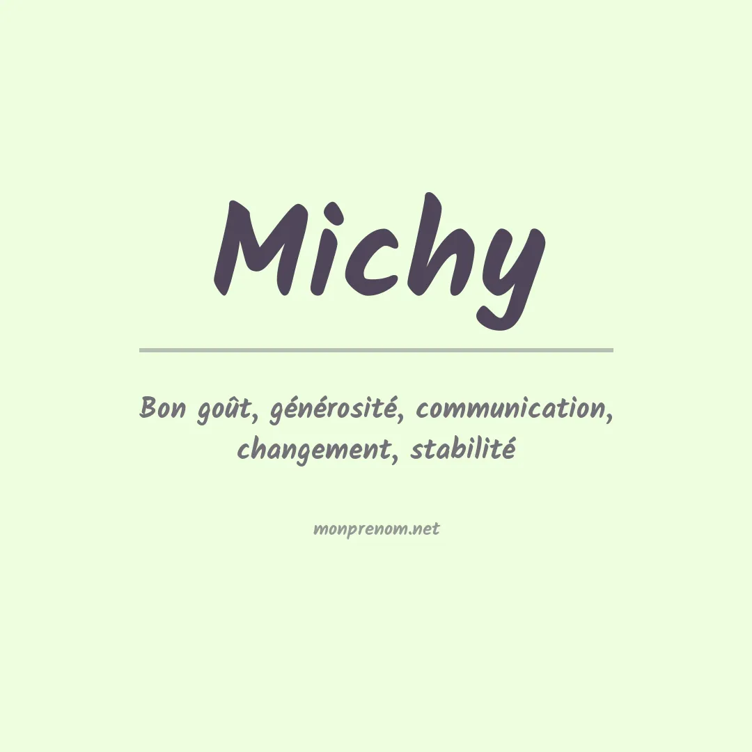 Signification du prénom Michy