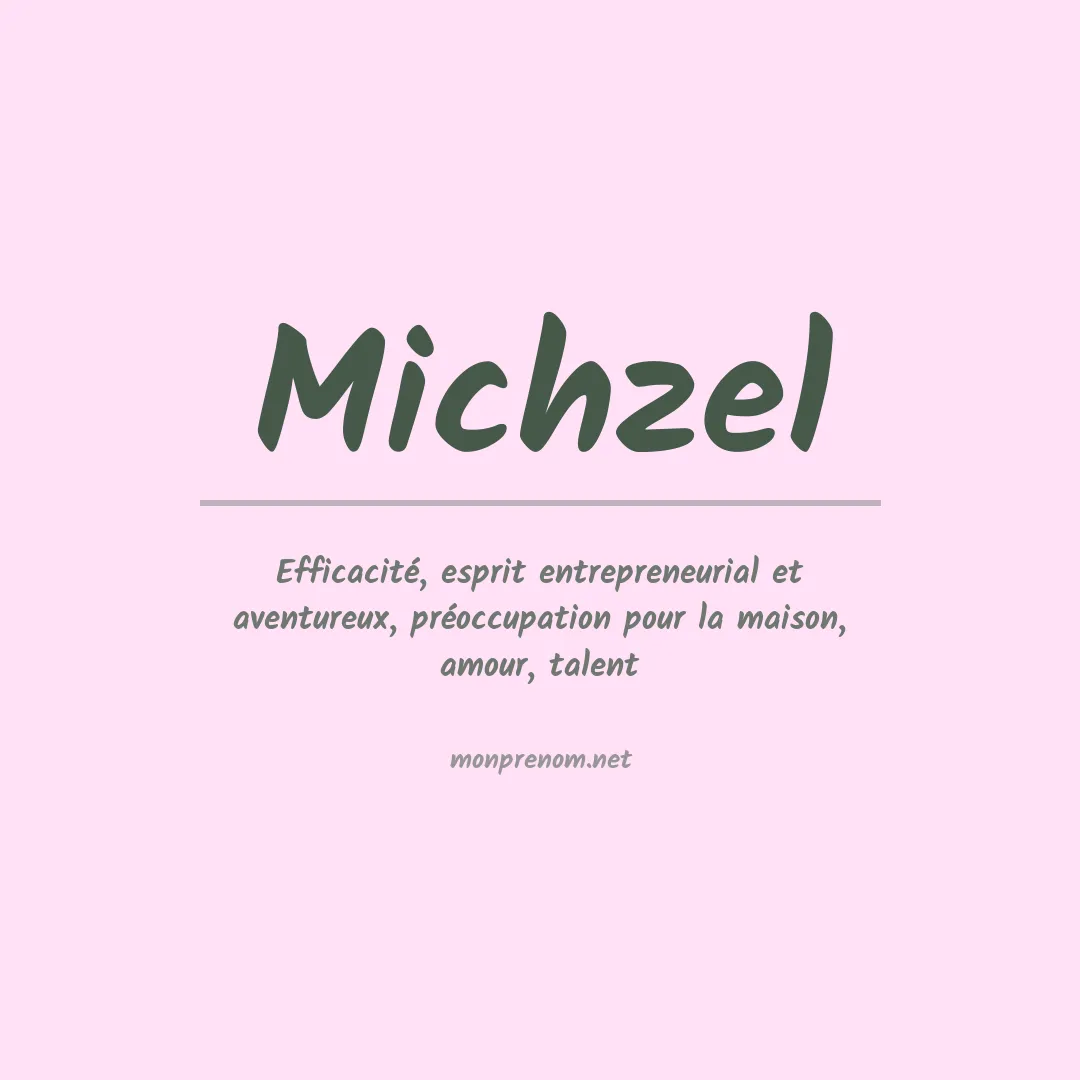 Signification du prénom Michzel
