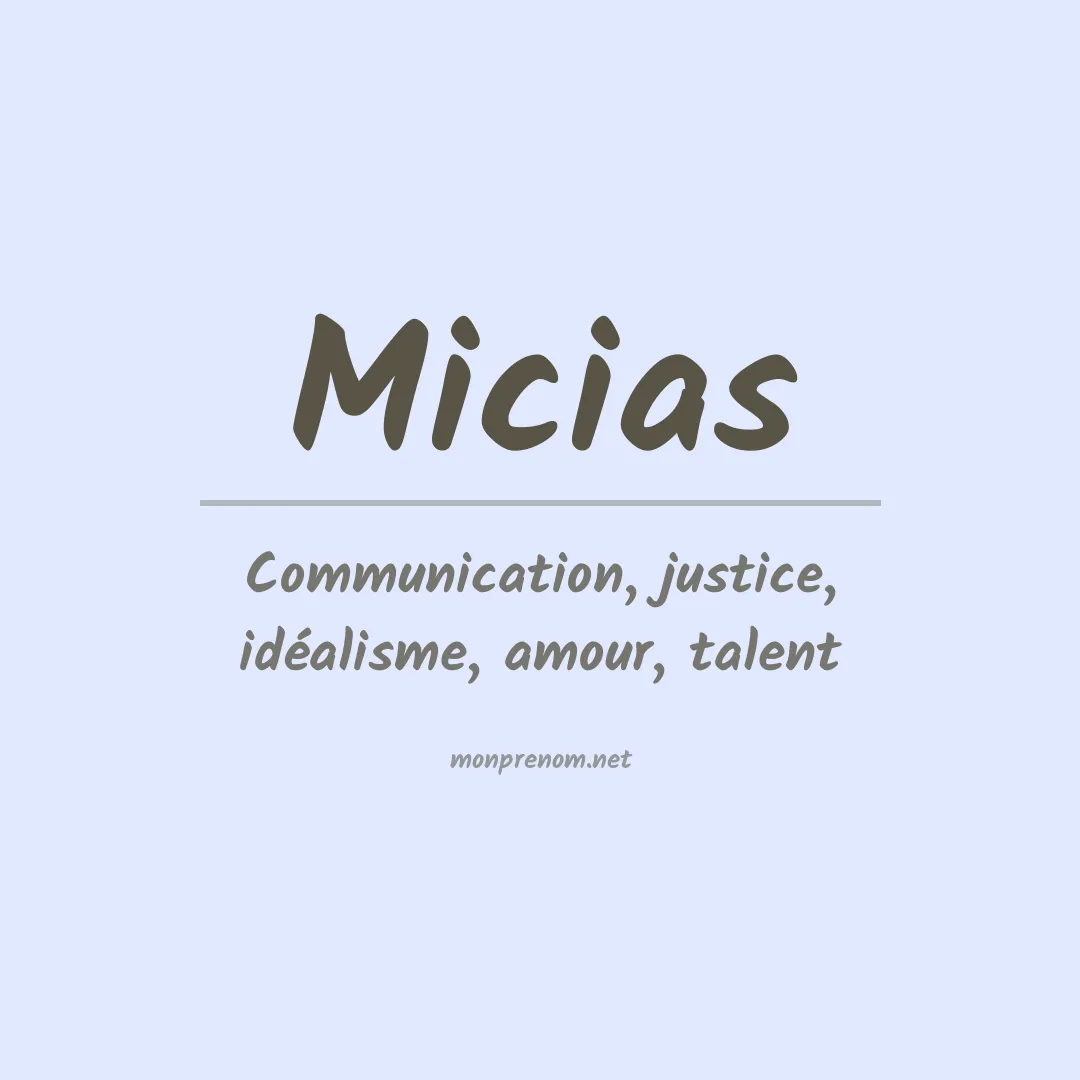 Signification du prénom Micias