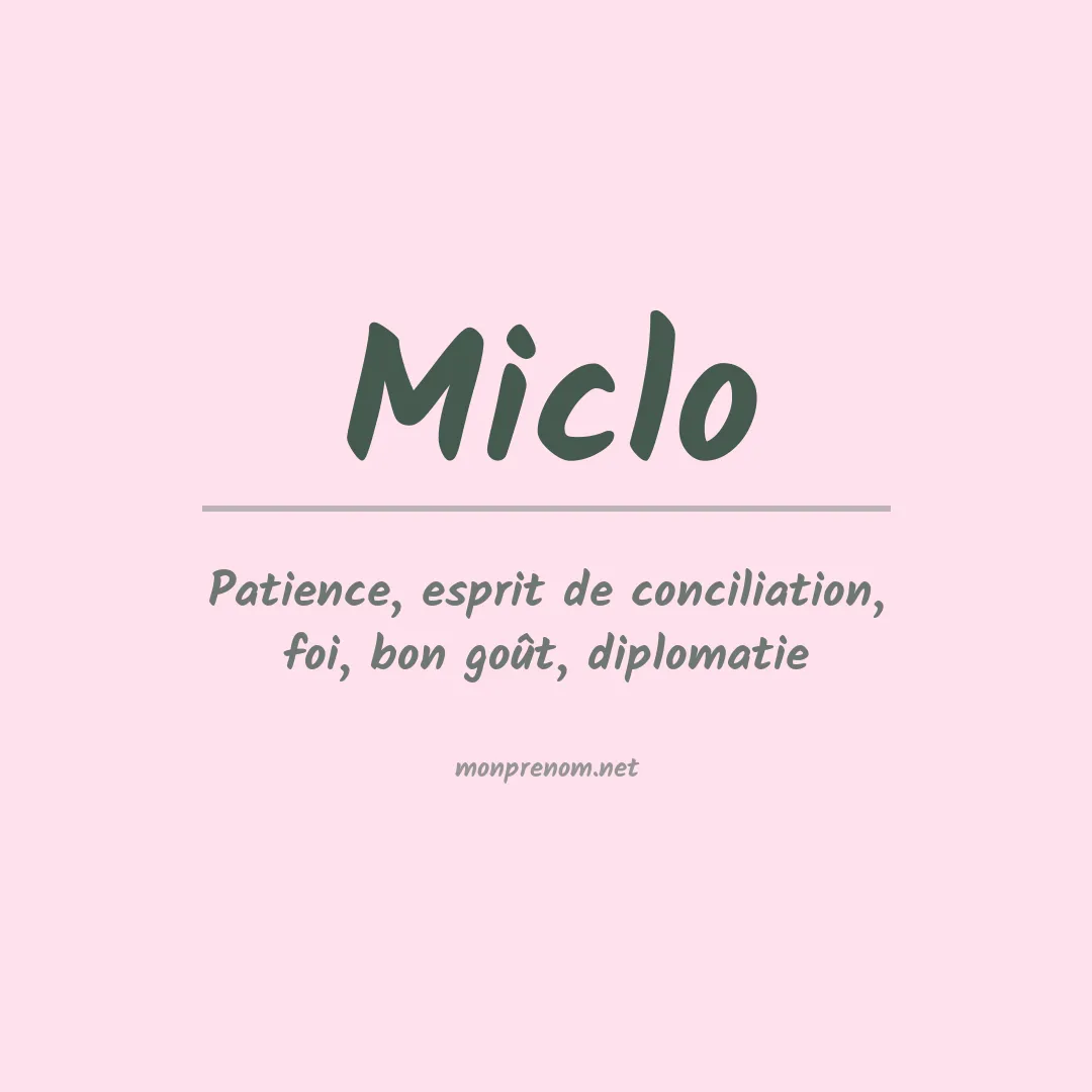 Signification du prénom Miclo