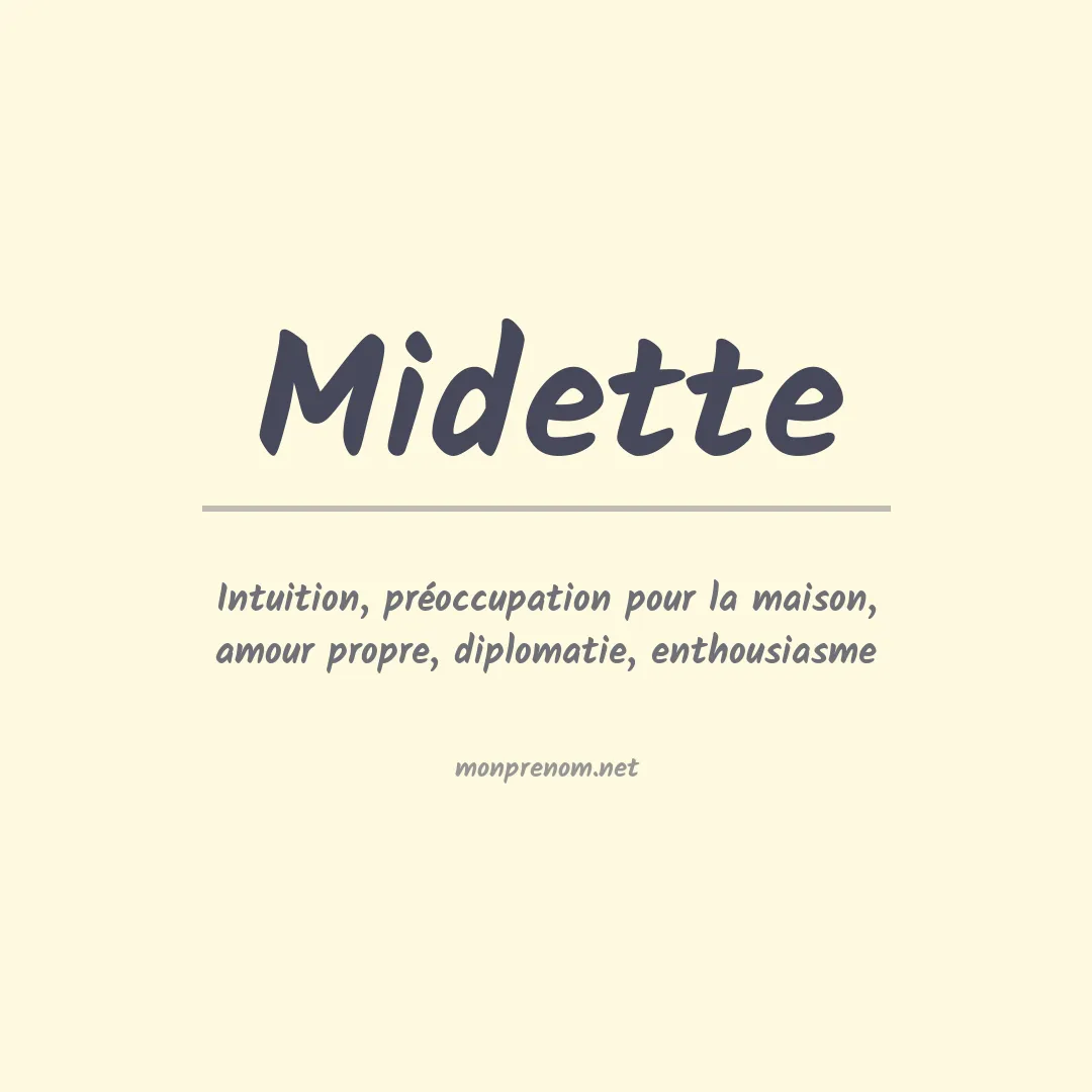Signification du prénom Midette
