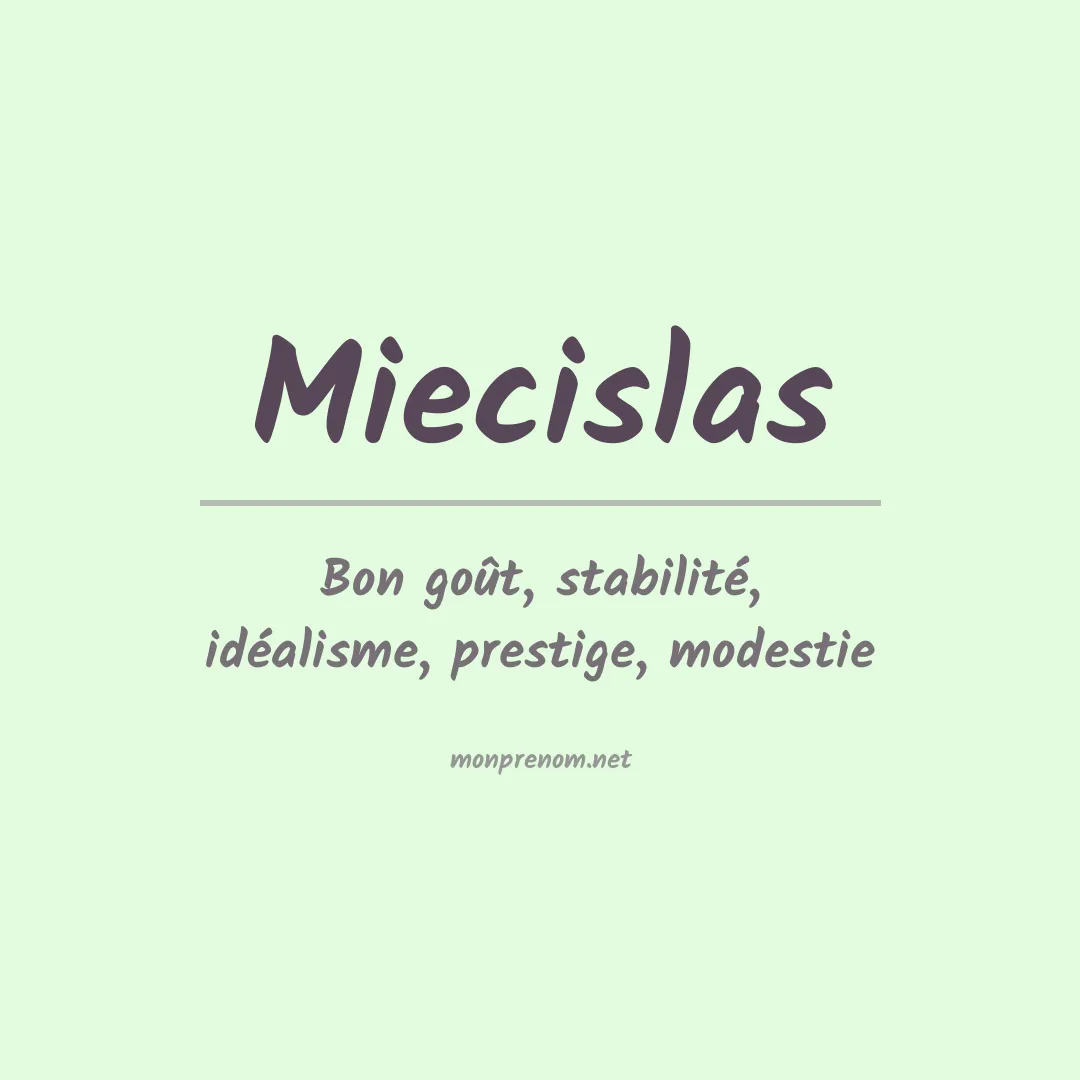 Signification du prénom Miecislas