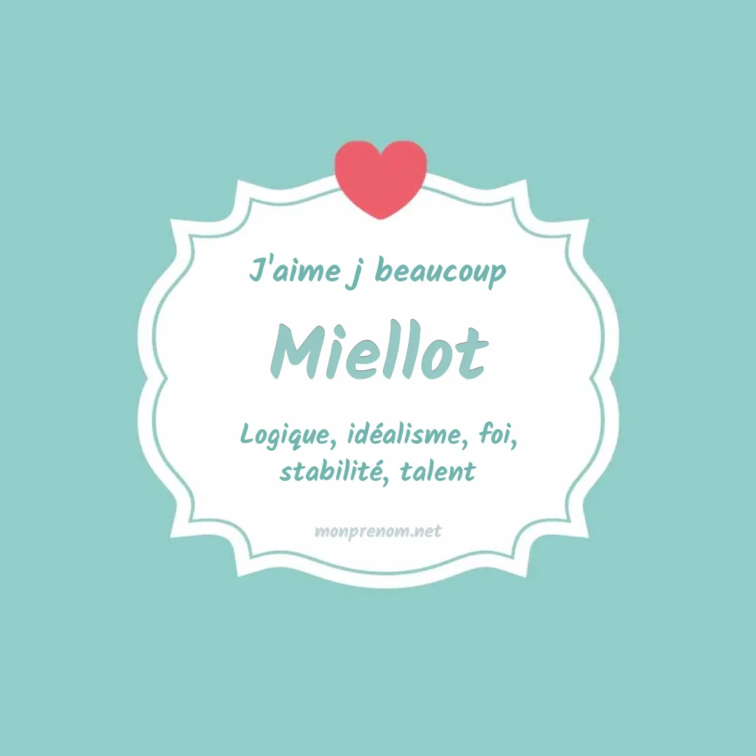 J'aime beaucoup Miellot