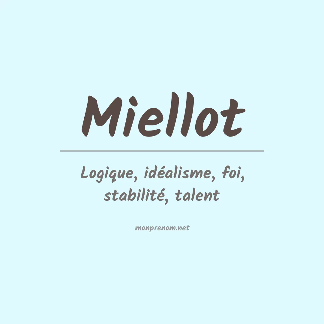 Signification du prénom Miellot