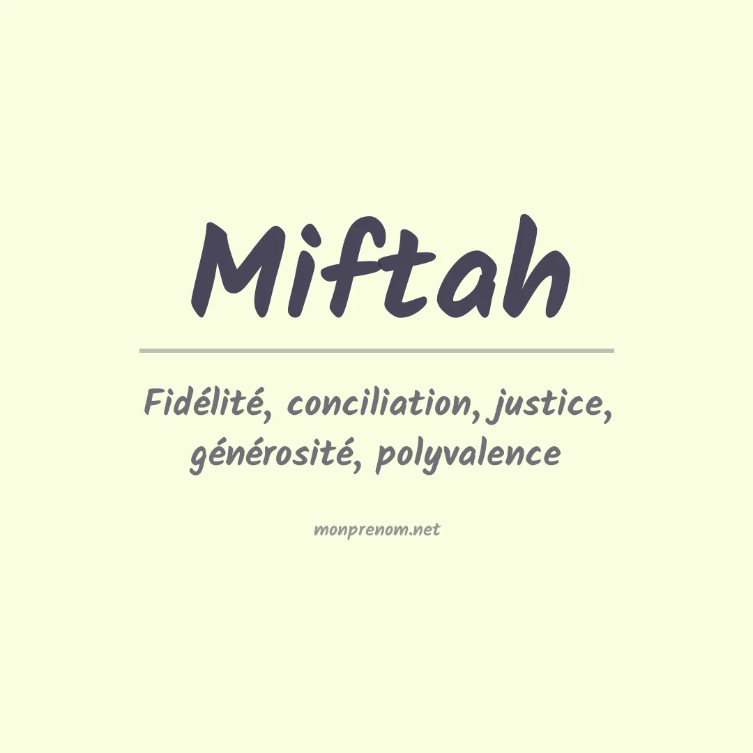 Signification du prénom Miftah