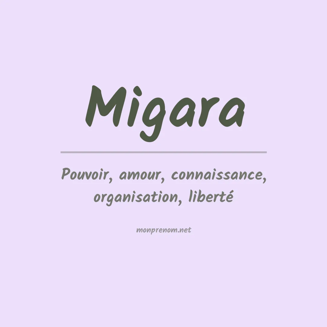 Signification du prénom Migara